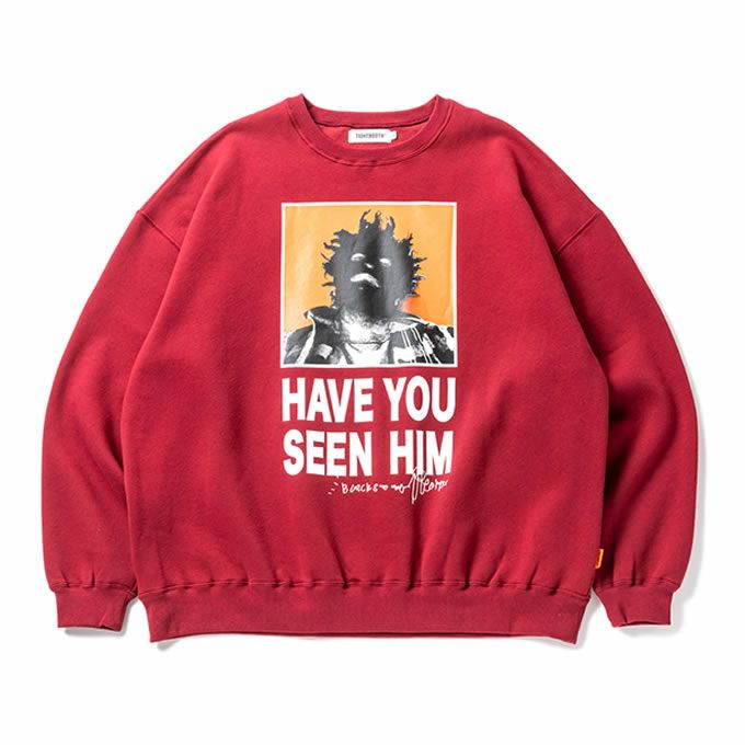 TIGHTBOOTH PRODUCTION TBKB / HAVE YOU SEEN HIM CREW SWEAT